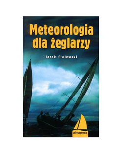 METEOROLOGIA DLA ŻEGLARZY - Jacek Czajewski