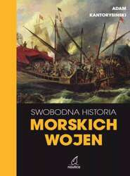 SWOBODNA HISTORIA MORSKICH WOJEN-A.Kantorysiński